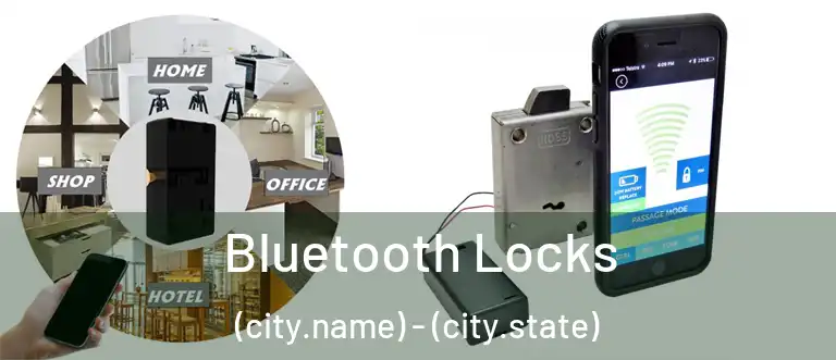 Bluetooth Locks (city.name) - (city.state)